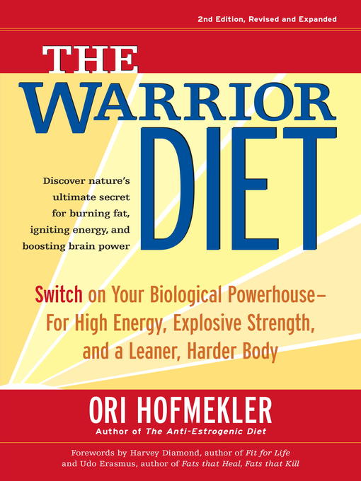 Title details for The Warrior Diet by Ori Hofmekler - Wait list